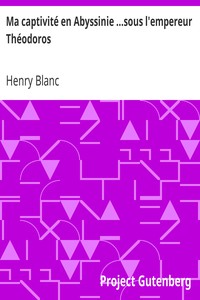 Ma captivité en Abyssinie ...sous l'empereur Théodoros