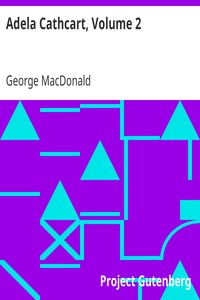 Adela Cathcart, Volume 2