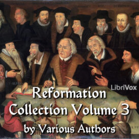 The Reformation Collection Volume 3
