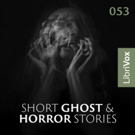 Short Ghost and Horror Collection 053