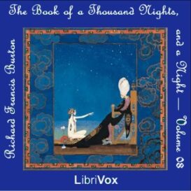 The Book of the Thousand Nights and a Night (Arabian Nights) Volume 08