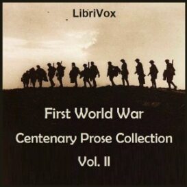 First World War Centenary Prose Collection Vol. II